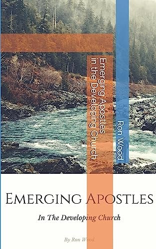 Emerging Apostles in the Developing Church