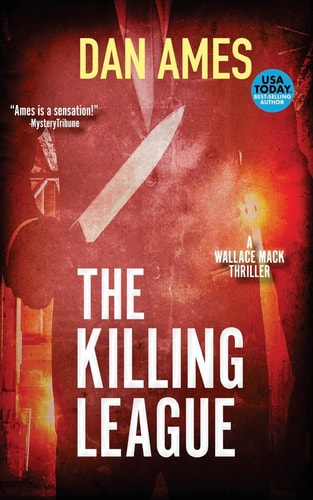 The Killing League A Wallace Mack Thriller