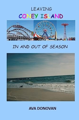 Leaving Coney Island In and Out of Season