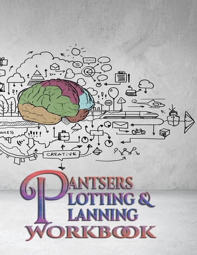Pantsers Plotting and Planning Workbook 26