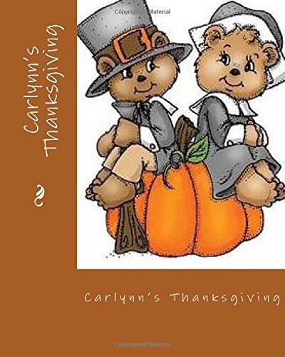 Carlynn's Thanksgiving