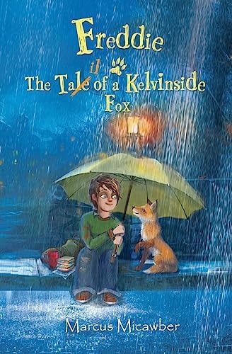 Freddie The Tale of a Kelvinside Fox