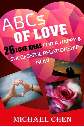 ABCs of Love 26 Love Ideas For A Happy & Successful Relationship Now
