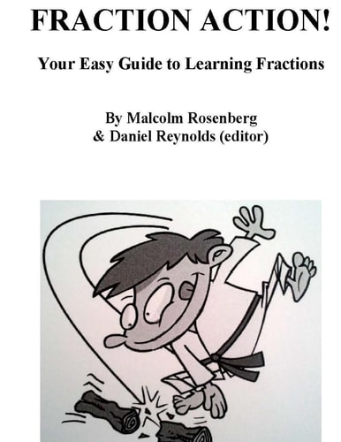 Fraction Action! Your Easy Guide to Learning Fractions