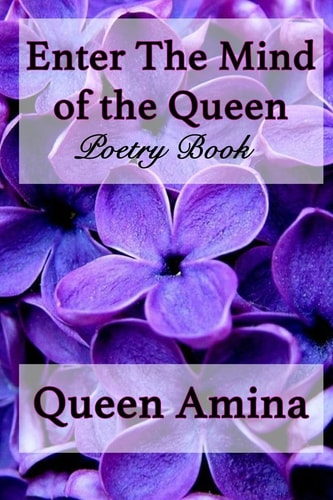 Enter the Mind of the Queen A Motivating Poetry Book
