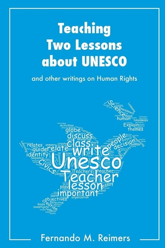 Teaching Two Lessons About Unesco and Other Writings on Human Rights
