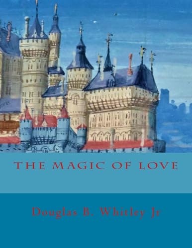 The Magic of Love