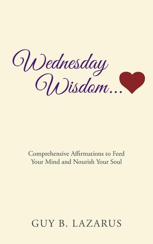 Wednesday Wisdom Comprehensive Affirmations to Feed Your Mind and Nourish Your Soul