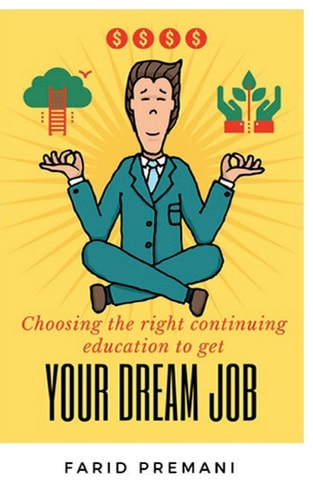 Choosing the Right Continuing Education to Get Your Dream Job Progressive Jump Start Prospering to a New Career Transition