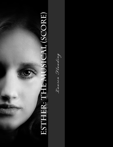 Esther The Musical (score)