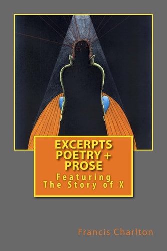Excerpts Poetry and Prose