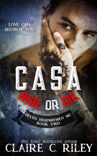 Ride Or Die #2 A Devil's Highwaymen MC Novel