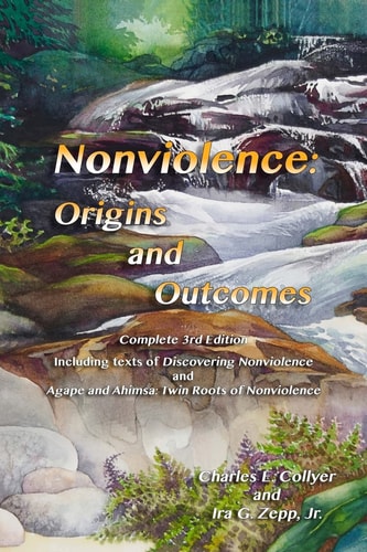 Nonviolence Origins and Outcomes