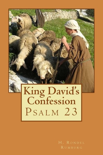 King David's Confession Psalm 23