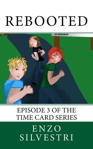 Rebooted Episode 3 of the Time Card Series