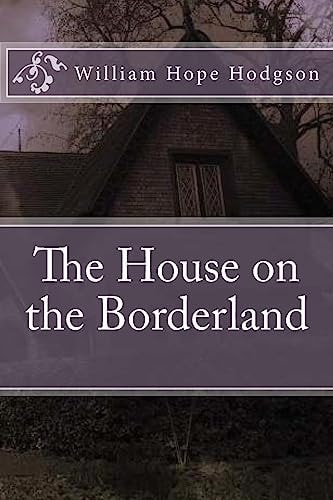 The House on the Borderland