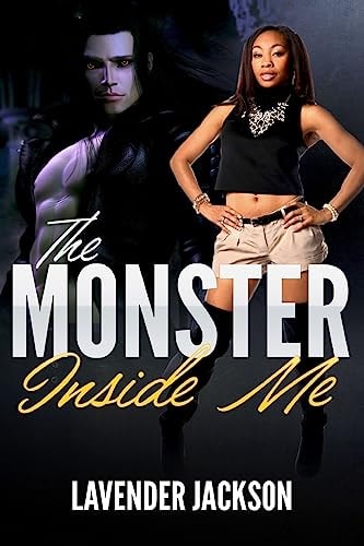 The Monster Inside Me