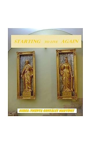 Starting to Live Again