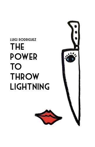 The Power To Throw Lightning Poems and Short Stories for Crazy Heads.