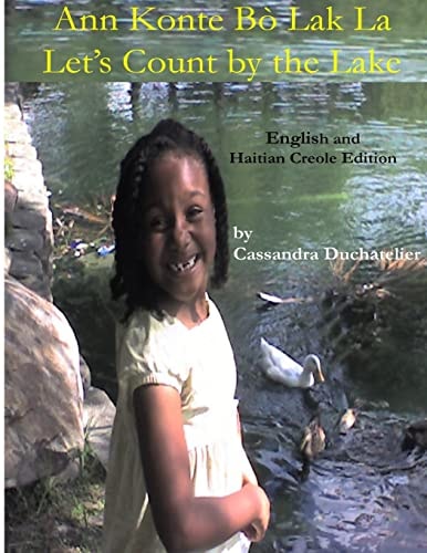 Ann Konte Bò Lak La / Let's Count by the Lake English / Haitian Creole Edition