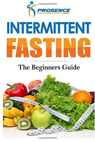 Intermittent Fasting The Beginner's Guide