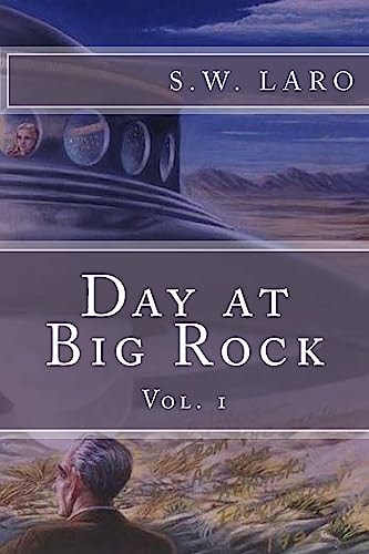 Day at Big Rock Vol 1