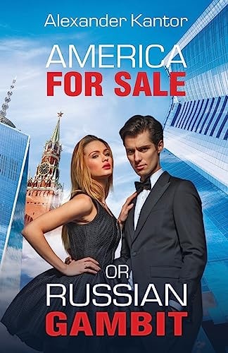 America for Sale Or Russian Gambit