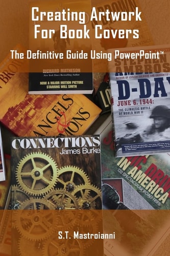 Creating Artwork For Book Covers The Definitive Guide Using PowerPoint