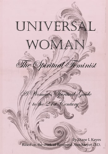 Universal Woman The Spiritual Feminist