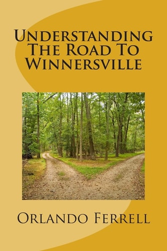 Understanding the Road to Winnersville