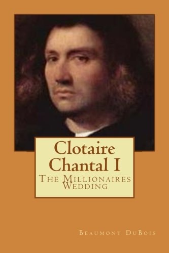 Clotaire Chantal I The Millionaires Wedding