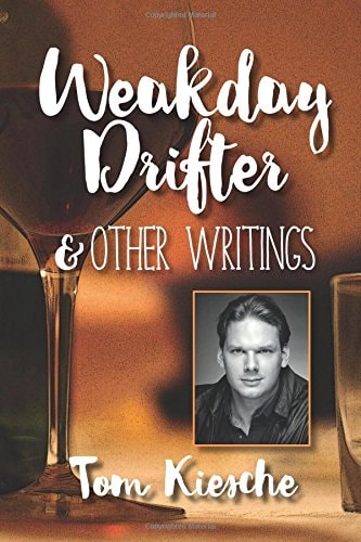 Weakday Drifter and Other Writings