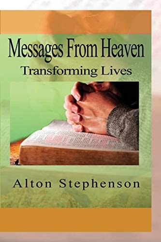 Messages From Heaven Transforming Lives