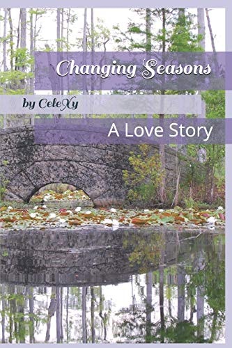 Changing Seasons A Love Story