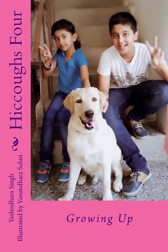 Hiccoughs Four Growing Up