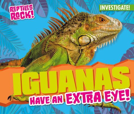 Iguanas Have an Extra Eye!