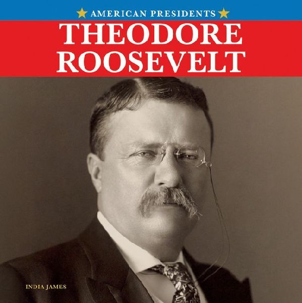 Theodore Roosevelt