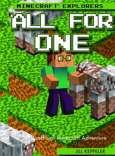 All for One An Unofficial Minecraft® Adventure
