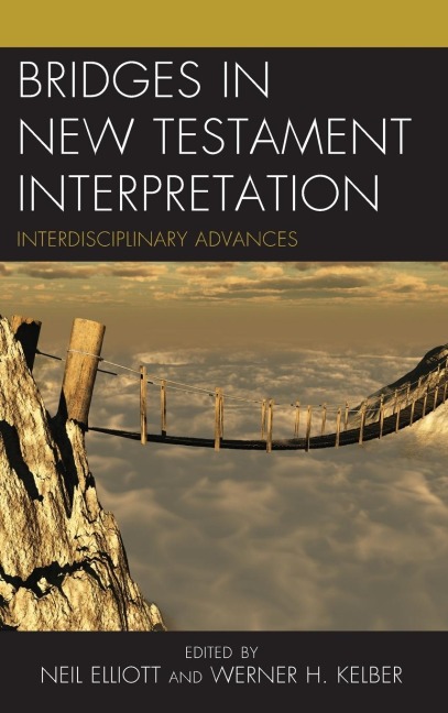 Bridges in New Testament Interpretation: Interdisciplinary Advances