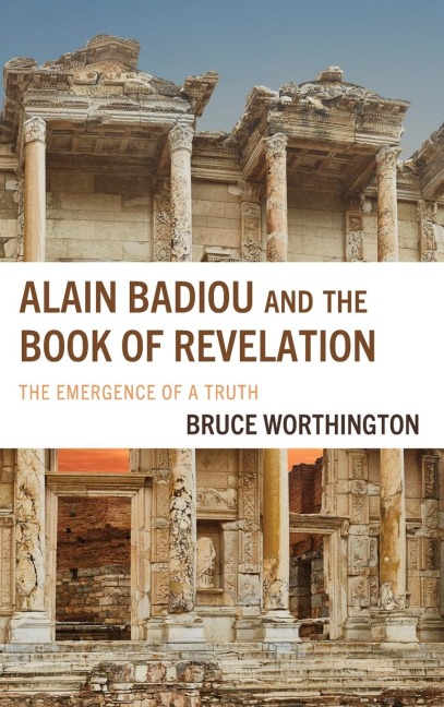 Alain Badiou and the Book of Revelation: The Emergence of a Truth