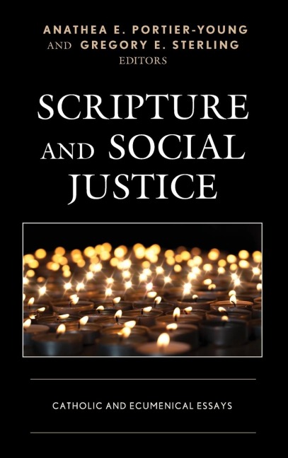 Scripture and Social Justice: Catholic and Ecumenical Essays