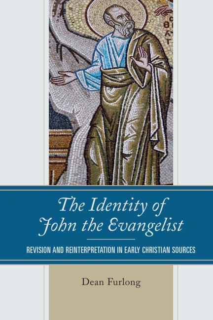 Identity of John the Evangelist: Revision and Reinterpretation in Early Christian Sources