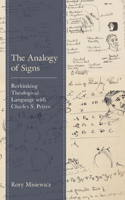 Analogy of Signs: Rethinking Theological Language with Charles S. Peirce