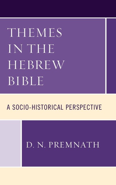 Themes in the Hebrew Bible: A Socio-Historical Perspective