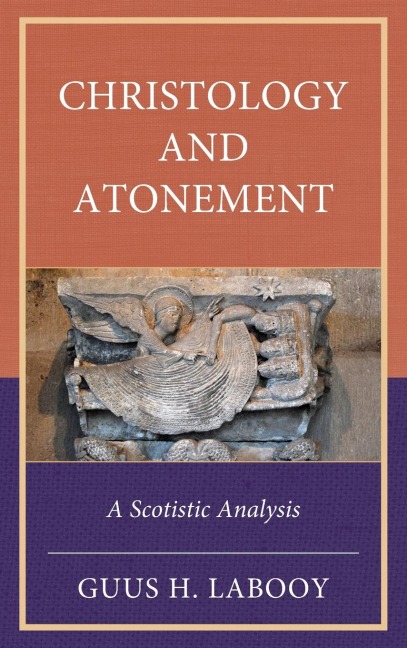 Christology and Atonement: A Scotistic Analysis