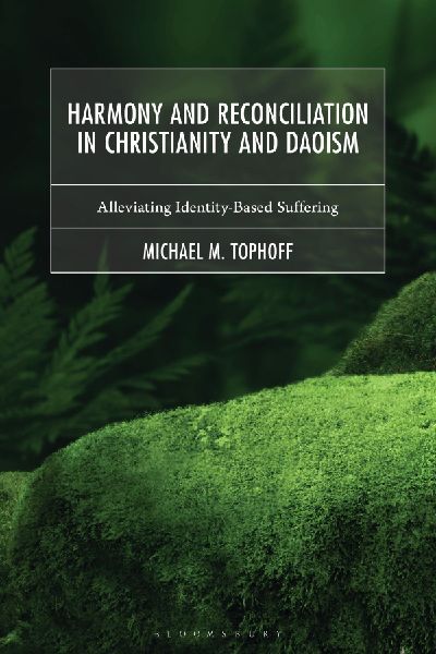 Harmony and Reconciliation in Christianity and Daoism: Alleviating Identity-Based Suffering