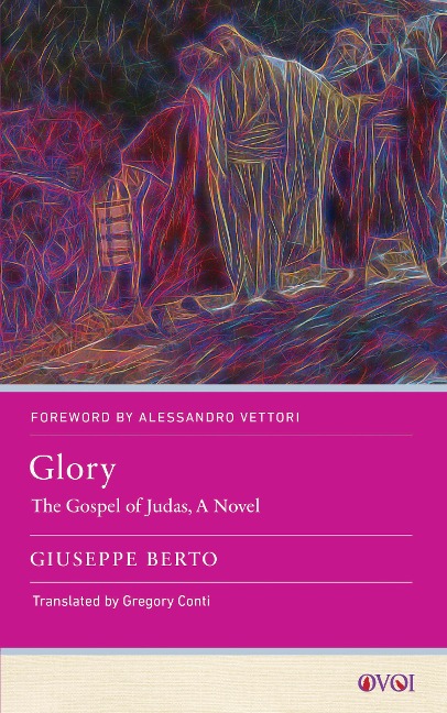 Glory: The Gospel of Judas, a Novel