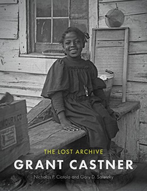 Grant Castner: The Lost Archive