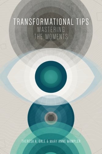 Transformational Tips Mastering the Moments