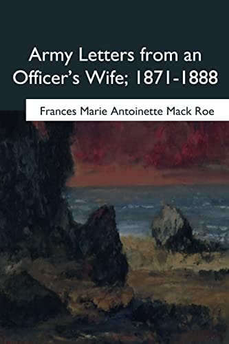 Army Letters from an Officer's Wife, 1871-1888